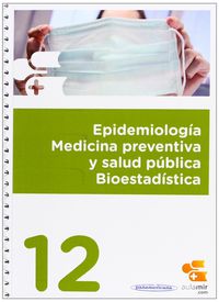epidemiologia, medicina preventiva y salud publica. bioesta - Jose Juan Jimenez Moleon