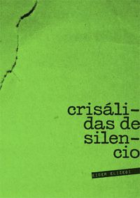 crisalidas de silencio - Eider Elizegi