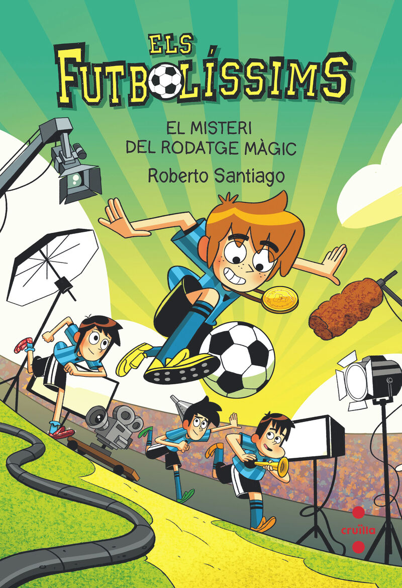 els futbolissims 24 - el misteri del rodatge magic - Roberto Santiago