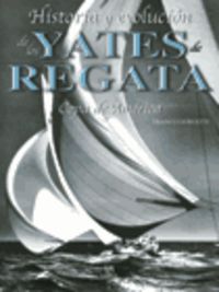 historia y evolucion de los yates de regata - copa de america - Franco Giorgetti