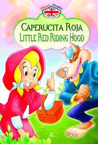 CAPERUCITA ROJA = LITTLE RED RIDING HOOD