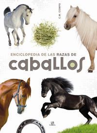 enciclopedia de las razas de caballos - Consuelo Martin Comps / [ET AL. ]