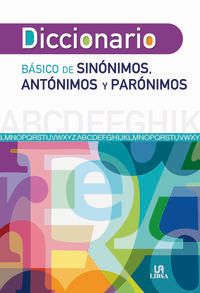 diccionario basico de sinonimos, antonimos y paronimos - Michel Zoezis