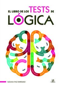 El libro de los tests de logica - Aa. Vv.
