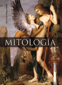 mitologia - Luis Tomas Melgar Valero / Equipo Editorial