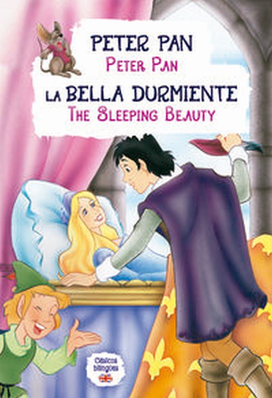 peter pan / bella durmiente, la = peter pan / sleeping beauty, the - Equipo Editorial