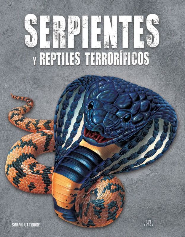 serpientes y reptiles terrorificos - Aa. Vv.