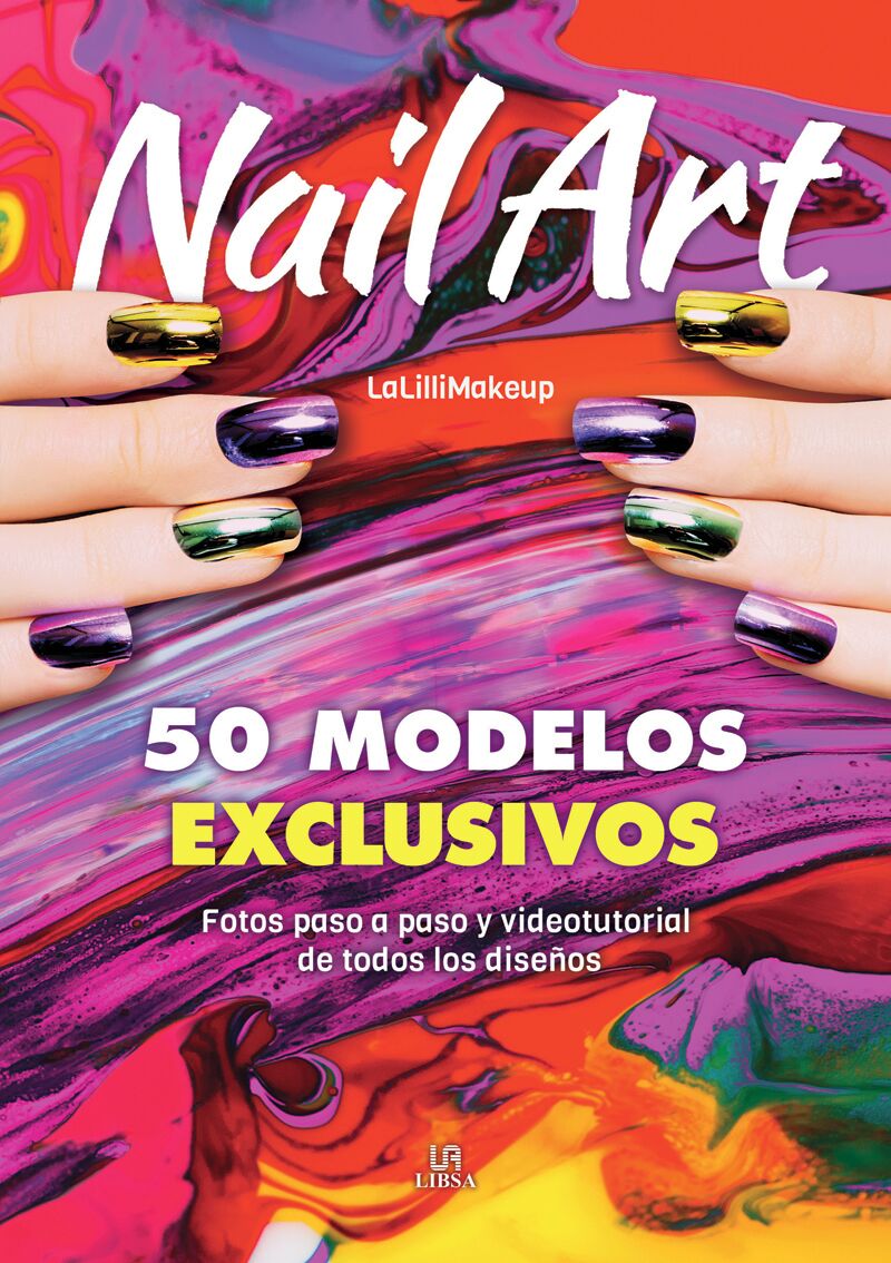 NAIL ART - 50 MODELOS EXCLUSIVOS - HOBBIES