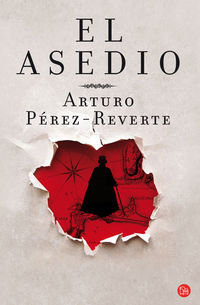 El asedio - Arturo Perez-Reverte