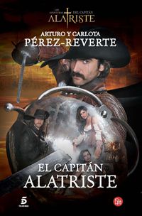 capitan alatriste, el (serie tv) - Arturo Perez-Reverte