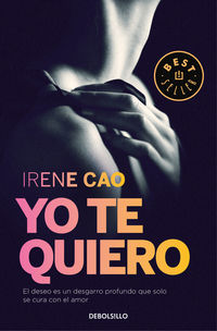 yo te quiero - trilogia de los sentidos 3 - Irene Cao
