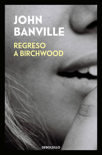 regreso a birchwood - John Banville