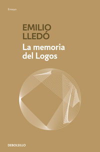 La memoria del logos - Emilio Lledo