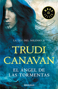 angel de las tormentas, el (la ley del milenio 2) - Trudi Canavan