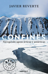 confines - navegando aguas articas y antarticas - Javier Reverte
