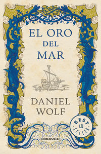 oro del mar, el (saga de los fleury 3) - Daniel Wolf