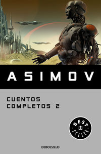 CUENTOS COMPLETOS II (ISAAC ASIMOV)