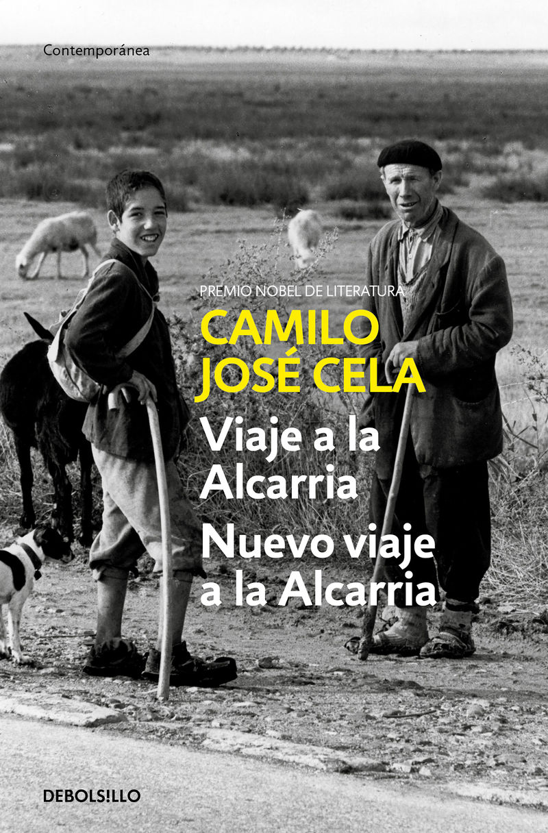 viaje a la alcarria / seguido de nuevo viaje a la alcarria - Camilo Jose Cela