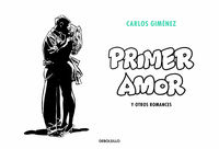 primer amor y otros romances - Carlos Gimenez
