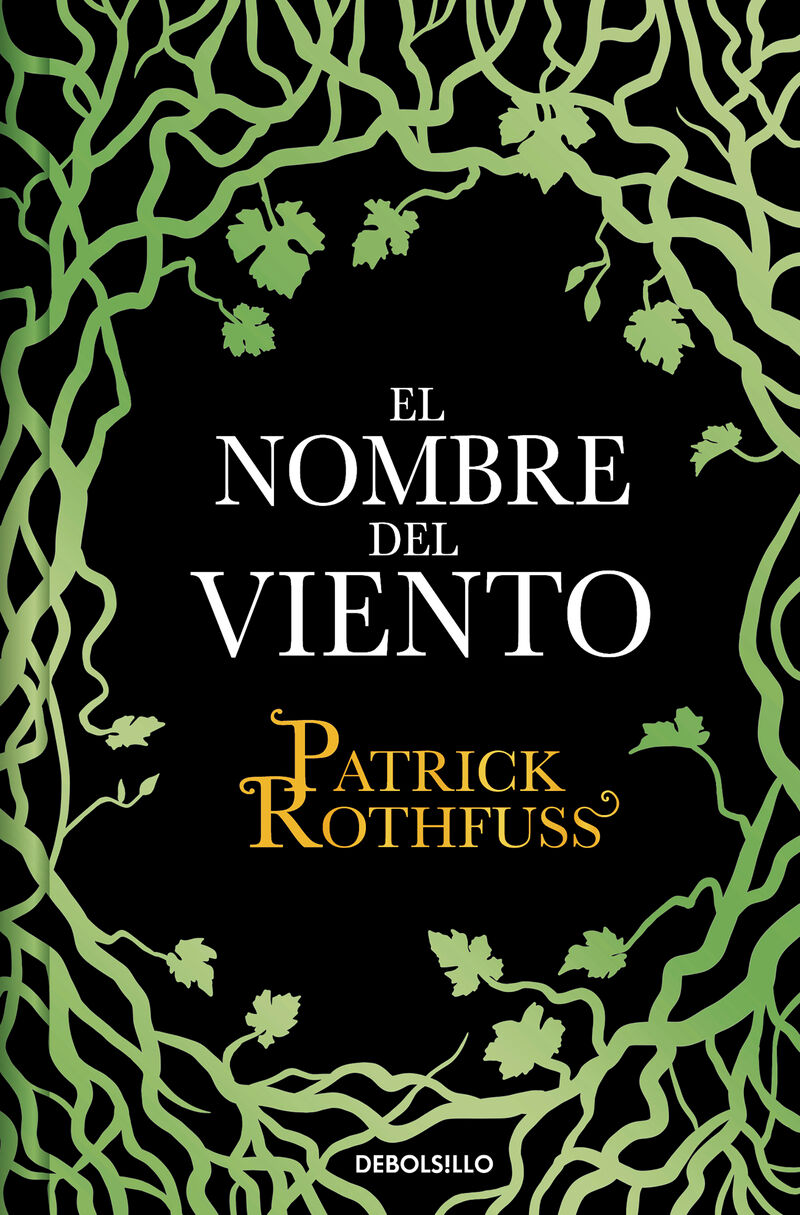 el nombre del viento (cronica del asesino de reyes 1) - Patrick Rothfuss
