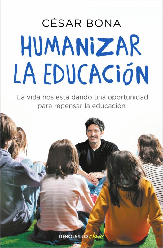 humanizar la educacion - Cesar Bona