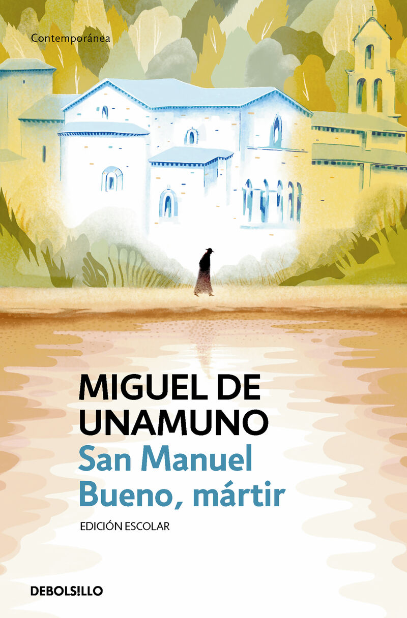 SAN MANUEL BUENO, MARTIR (ED. ESCOLAR)