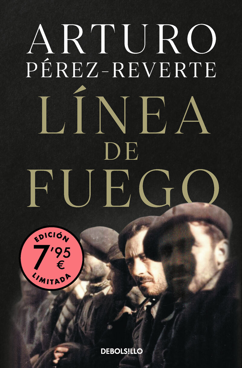 linea de fuego (ed. limitada a precio especial) - Arturo Perez-Reverte