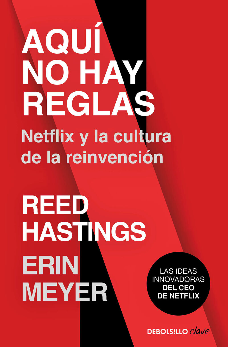 aqui no hay reglas - Reed Hastings