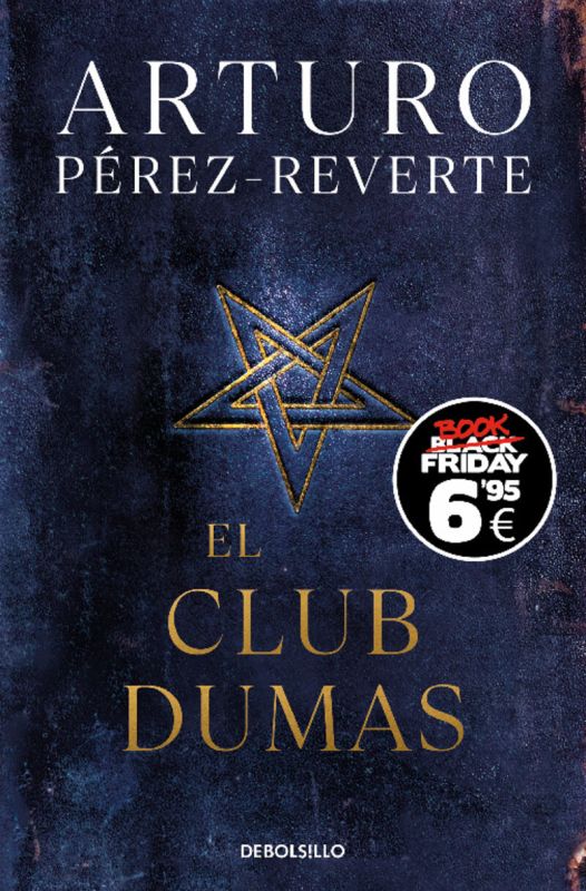 el club dumas (ed. black friday) - Arturo Perez-Reverte