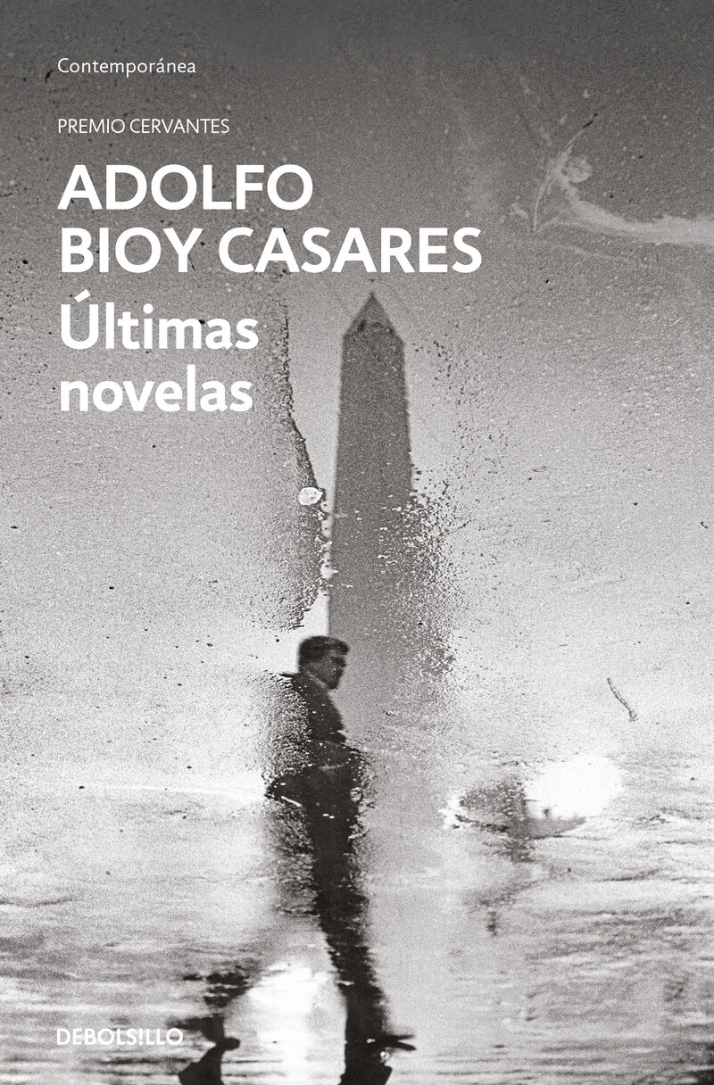 ultimas novelas - Adolfo Bioy Casares