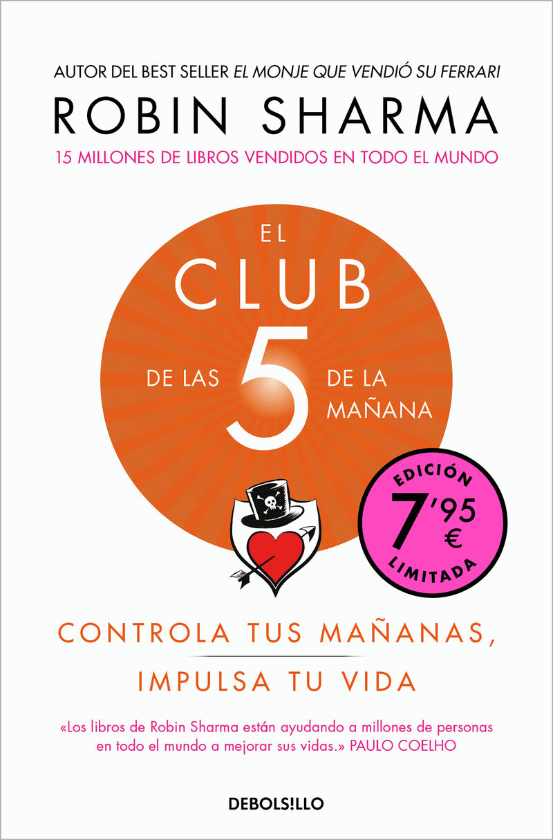 EL CLUB DE LAS 5 DE LA MAÑANA (CAMPAÑA DE VERANO EDICION LIMITADA) - CONTROLA TUS MAÑANAS, IMPULSA TU VIDA