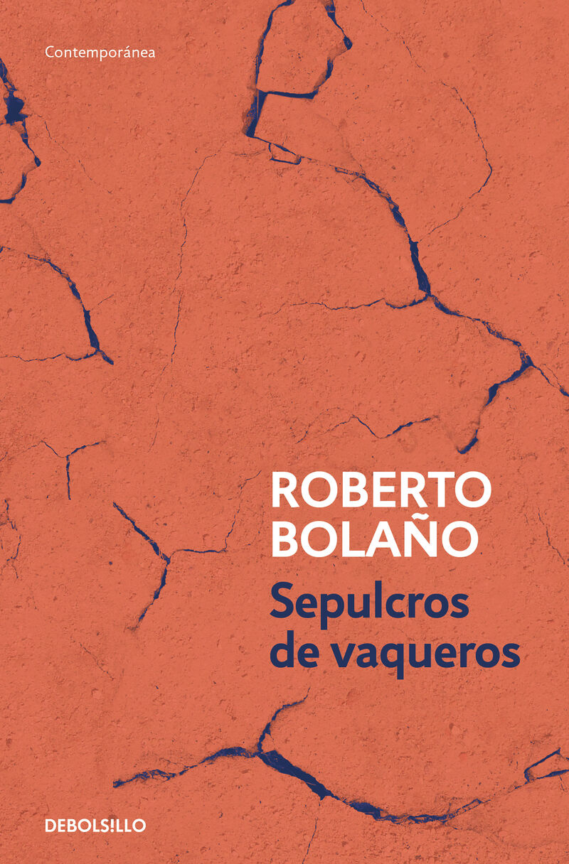 sepulcros de vaqueros - Roberto Bolaño