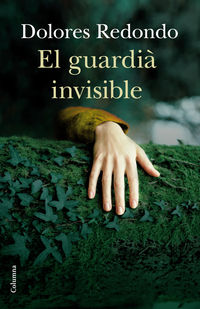 El guardia invisible - Dolores Redondo