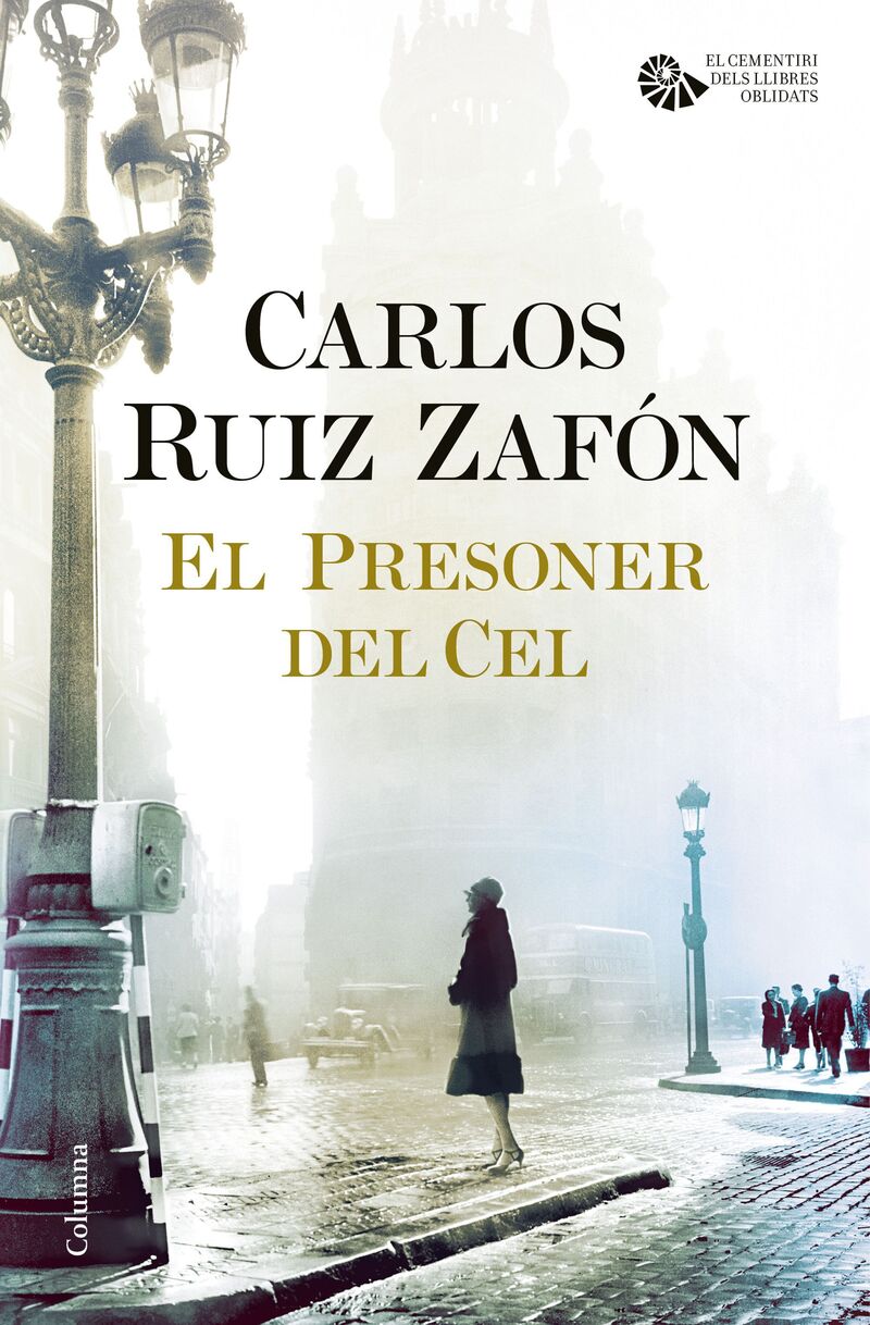 El presoner del cel - Carlos Ruiz Zafon