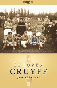 El joven cruyff - Johan Cruyff