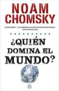 ¿quien domina el mundo? - Noam Chomsky