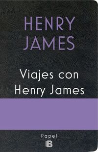 viajes con henry james - Henry James