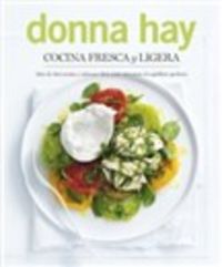 cocina fresca y ligera - Donna Hay