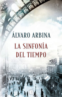 La sinfonia del tiempo - Alvaro Arbina