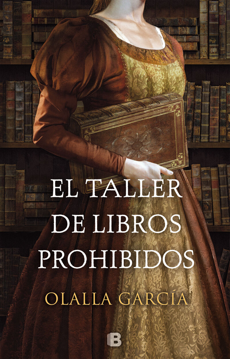 El taller de libros prohibidos - Olalla Garcia