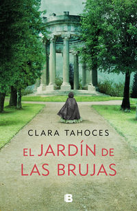 El jardin de las brujas - Clara Tahoces