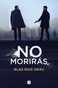 NO MORIRAS (NO MENTIRAS 3)