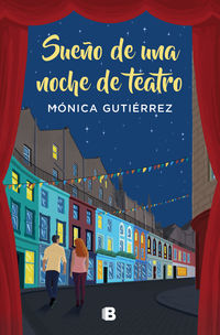 sueño de una noche de teatro - Monica Gutierrez