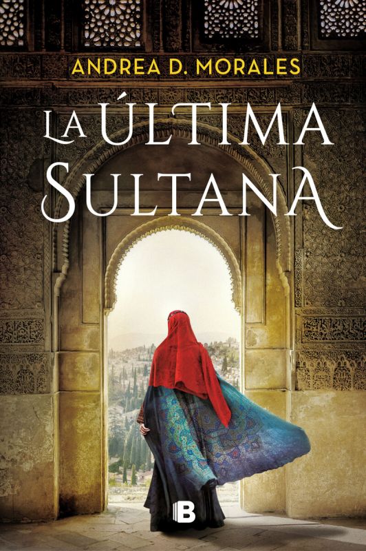 la ultima sultana - Andrea D. Morales