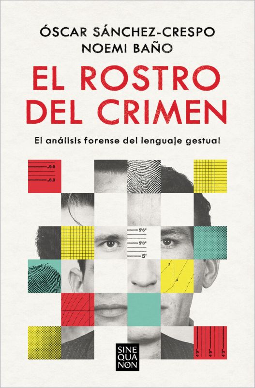 el rostro del crimen - Oscar Sanchez-Crespo