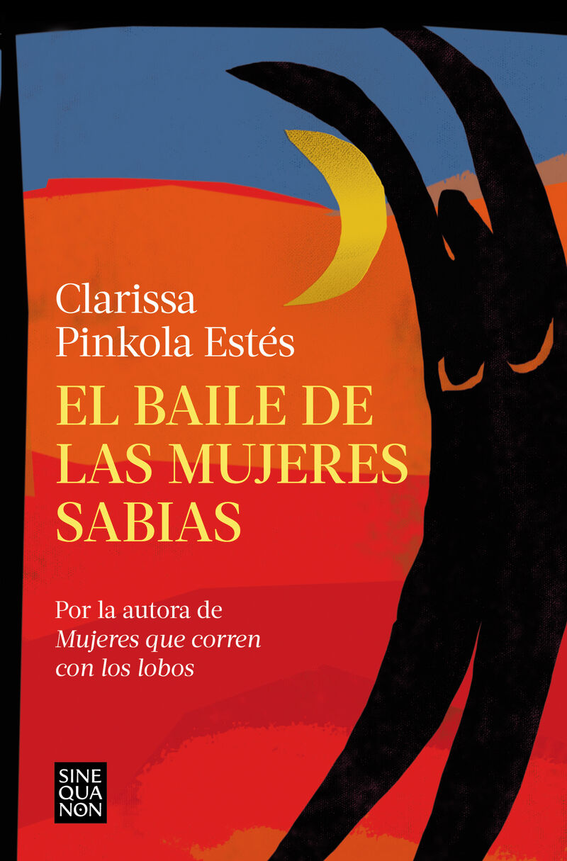 el baile de las mujeres sabias - Clarissa Pinkola Estes