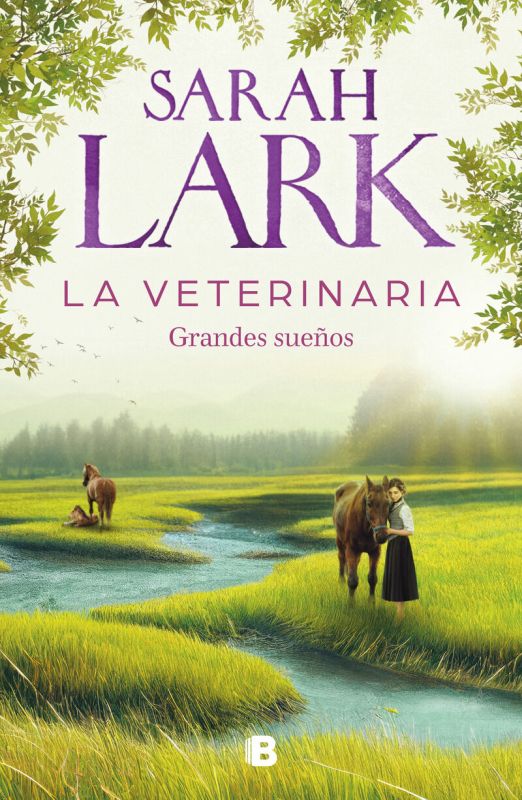 la veterinaria - grandes sueños - Sarah Lark