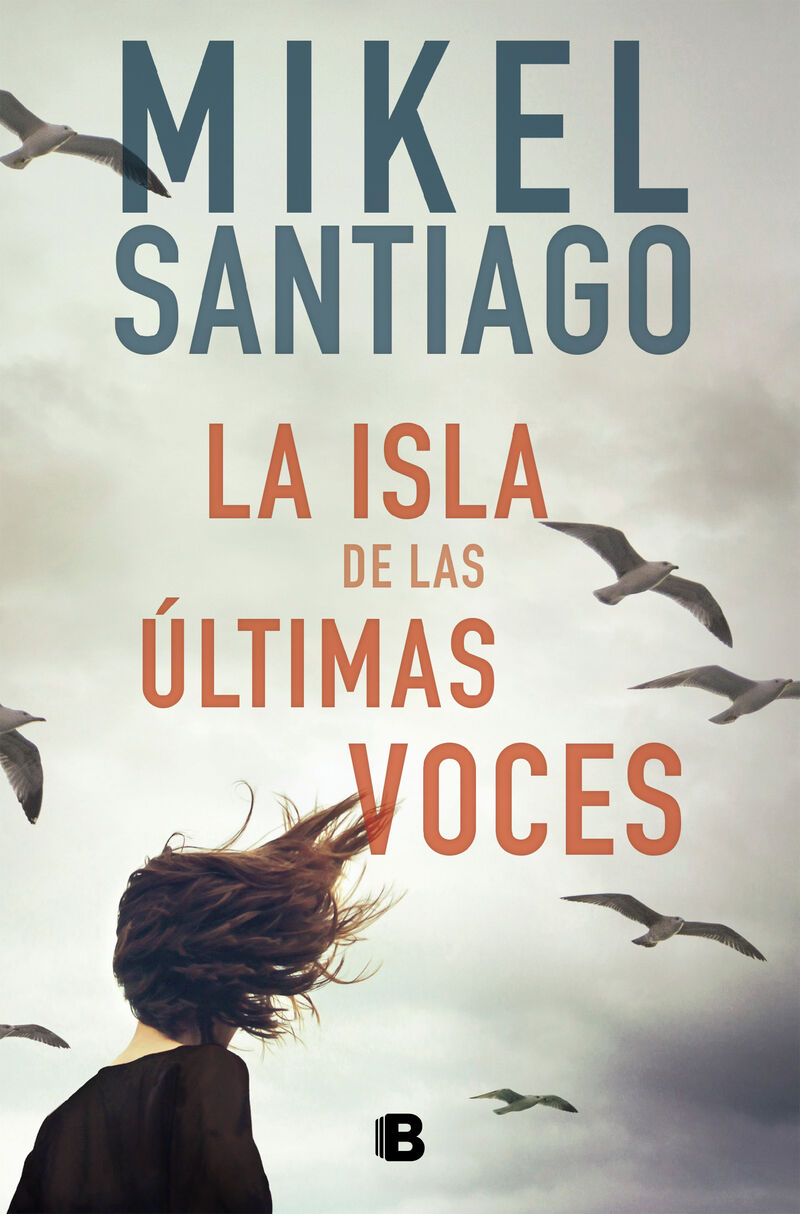 la isla de las ultimas voces - Mikel Santiago