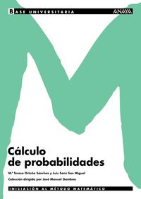 CALCULO DE PROBABILIDADES - INICIACION AL METODO MATEMATICO -