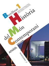BATX 1 - HISTORIA DEL MON CONTEMPORANI (VAL)